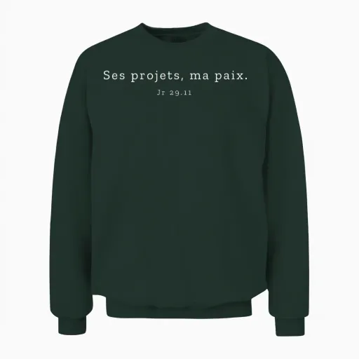 Ses Projets, Ma Paix. Jr 29.11 | Verset, Bible, Chrétien Unisex Sweatshirt - Forest