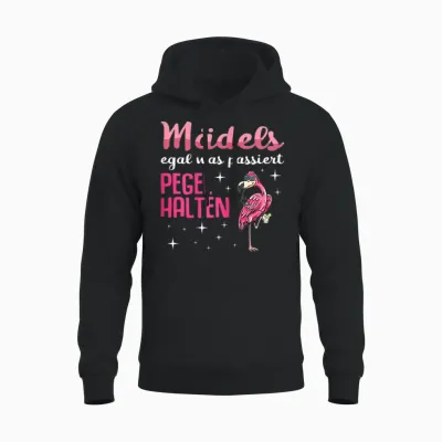 Mädels Egal Was Passiert Pegel Halten Flamingo Sauf Unisex Hoodie - Black