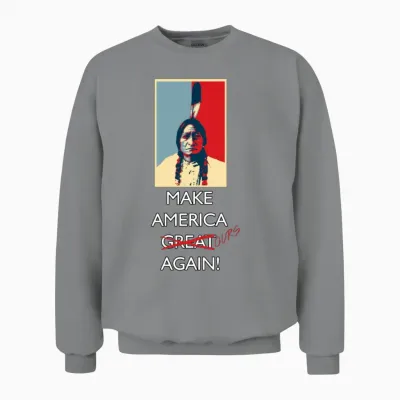 Make America Ours Again Unisex Sweatshirt - Sport Grey