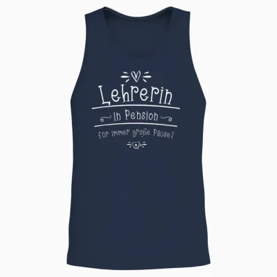 Lehrerin in Pension Für Immer Große Pause Unisex Tank Top - Navy