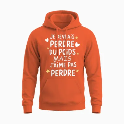 I Should Lose Weight Funny Gift Funny Gift Funny Unisex Hoodie - Orange