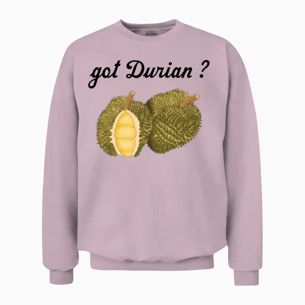 Durian Funny Quotes Memes & Humor Gift Unisex Sweatshirt in Light Pink