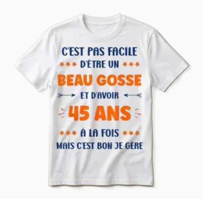 Humour Garçon 45 Ans Beau Gosse Anniversaire 45 Ans Unisex T-Shirt - White
