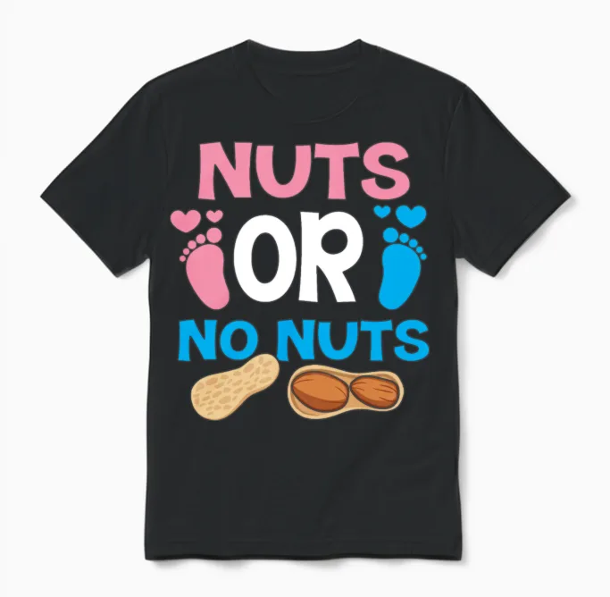 Nuts or No Nuts Gender Reveal Babyshower Gift Unisex T-Shirt in Black