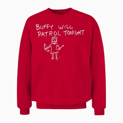 Buffy the Vampire Slayer Buffy Will Patrol Tonight Unisex Sweatshirt - Red