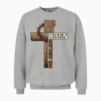 Easter Cross He Is Risen Jesus Christian Men Women Kid Unisex Sweatshirt - Ash