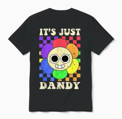 It's Just Dandy Dandy's World Funny for Men Women Unisex T-Shirt - Black