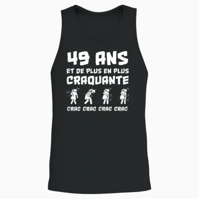 Cadeau Anniversaire Femme 49 Ans Humour Craquante Drôle Unisex Tank Top - Black