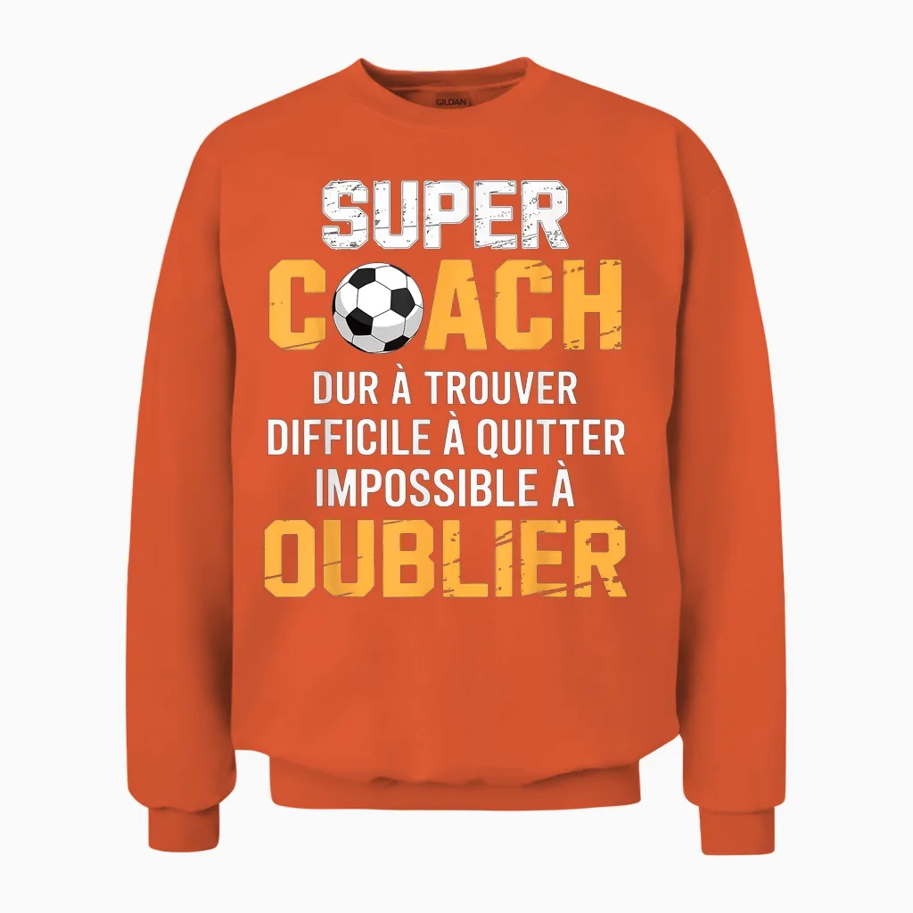 Coach Football Coach Gift Coach Football End Season Unisex Sweatshirt in Orange