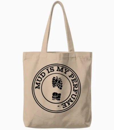 Mud Is My Perfume Boots Hiking Tote Bags - Natural