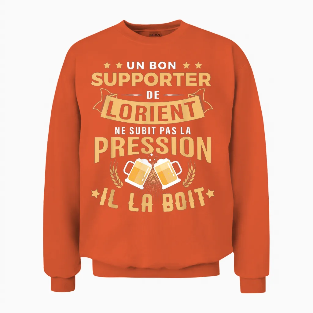 Good Supporter of Lorient Drinks Pressure Humor Lorient T-Shirt, Black, S Unisex Sweatshirt in Orange