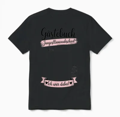 Gästebuch Junggesellinnenabschied Ich War Dabei Jga Unisex T-Shirt - Black