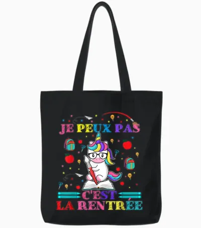 Back to School Humour School Je Peux Pas C'est La Rentrée Tote Bags - Black