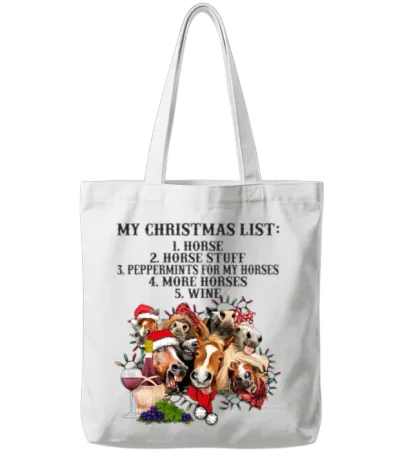 My Christmas List Horse and Wine Funny Horse Tote Bags - White