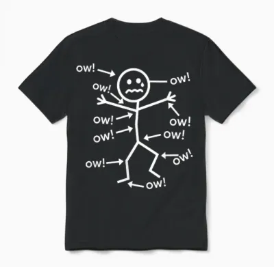 Ow Ow Ow Figure- Funny Chronic Pain Awareness Unisex T-Shirt - Black