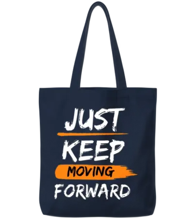 Just Keep Moving Forward Phrase Tote Bags - Navy