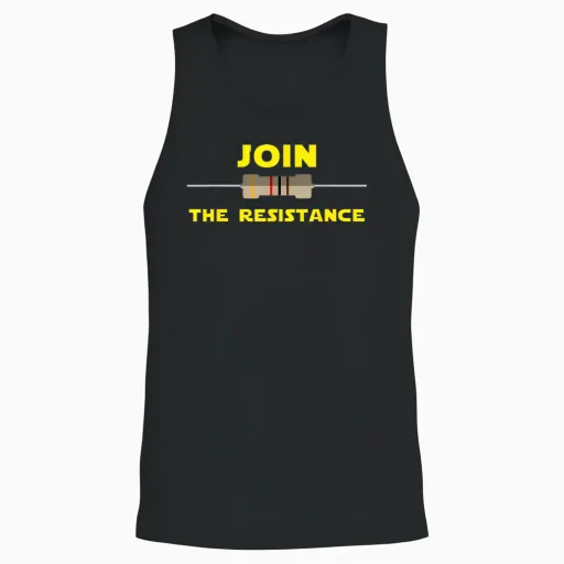Join the Resistance | Funny Sci-Fi Electronics T-Shirt, Black, S Unisex Tank Top - Black