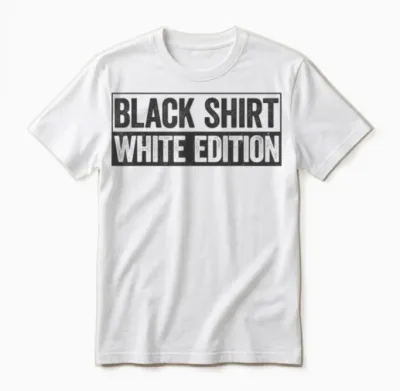 Black Shirt White Edition Black Shirt White Edition T-Shirt, White Unisex T-Shirt - White