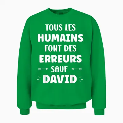 David Drole Funny Man Quote Funny Name David Unisex Sweatshirt - Irish Green