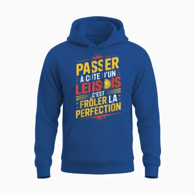 Passer à Côté D'un Lensois Perfection Supporter Lens Humour Unisex Hoodie - Royal