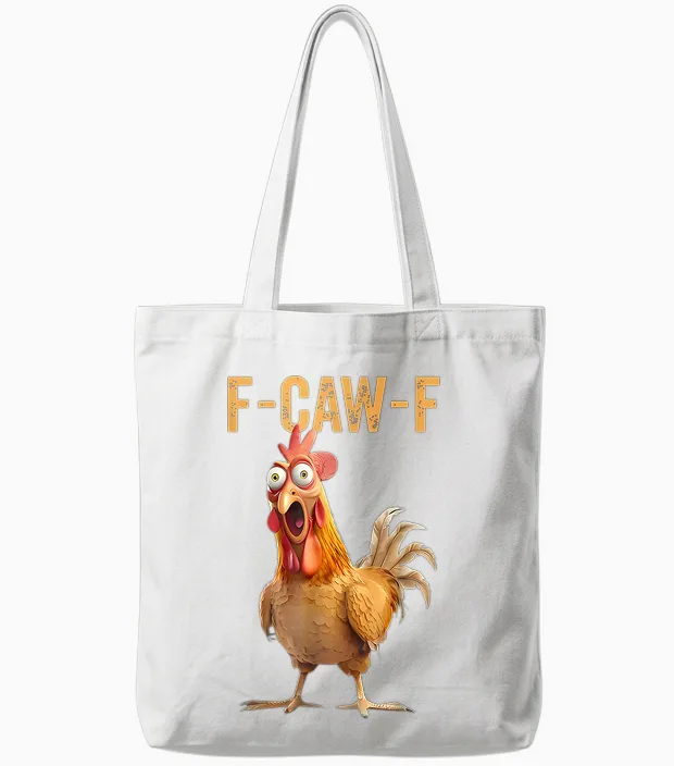 F-Caw-F Funny Chicken Humor Quote Rooster Meme Tote Bags in White