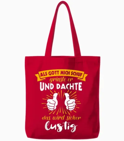 Als Gott Mich Schuf Grinste Her Slogan Funny Ironie T-Shirt, Black Tote Bags - Red