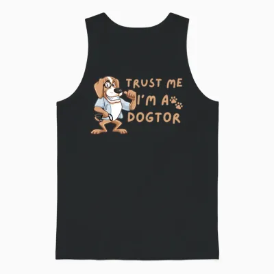 Trust Me I'm a Dogtor - Dogtor Unisex Tank Top - Black