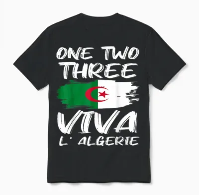 Viva L' Algérie One Two Three Drapeau Algérien Unisex T-Shirt - Black