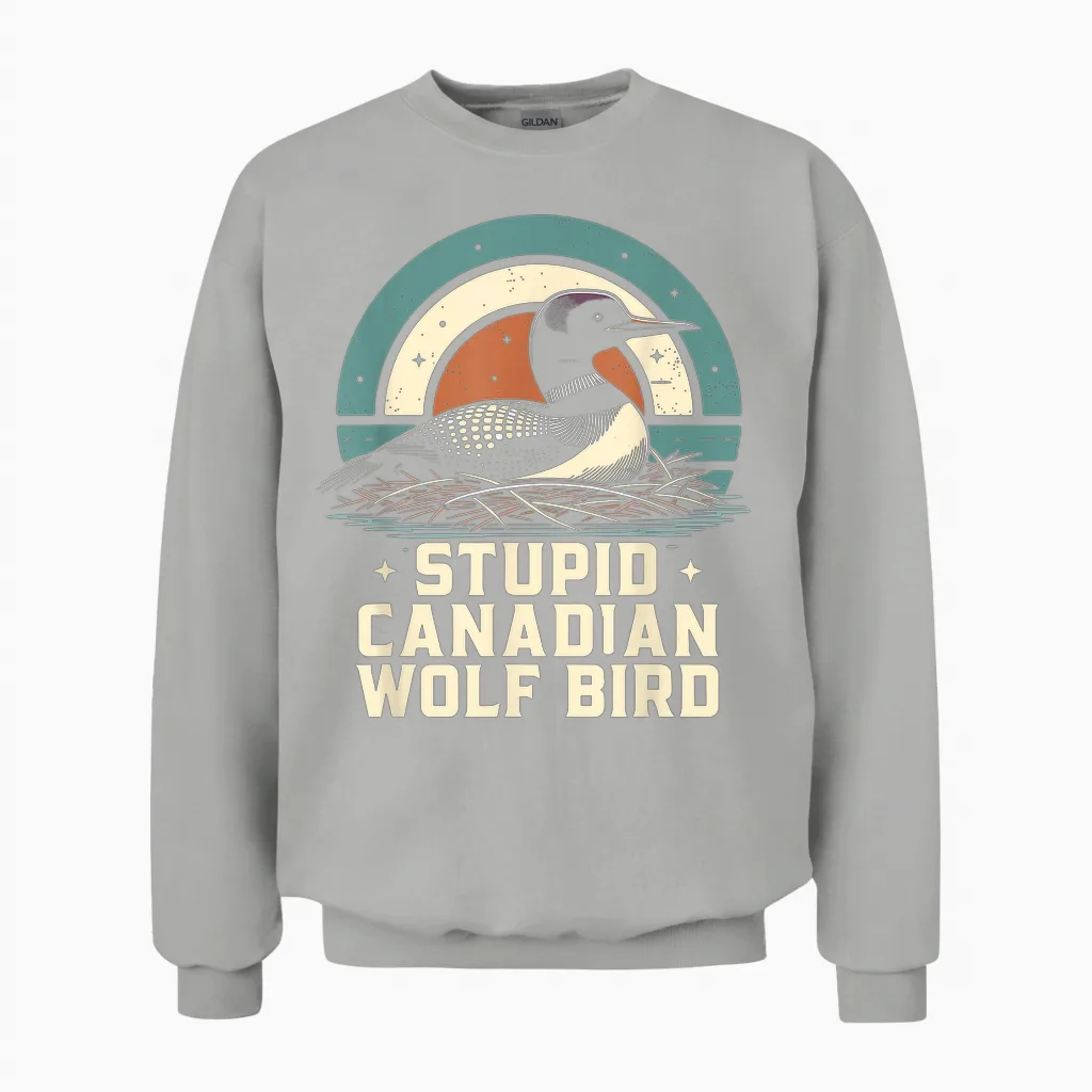 Stupid Canadian Wolf Bird Vintage Heated Hookey Loon Meme Unisex Sweatshirt in Ash