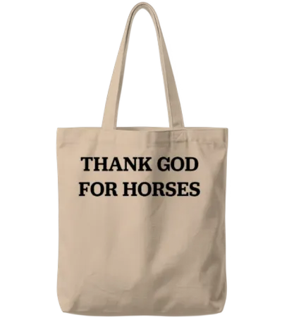 Thank God for Horses Tote Bags - Natural