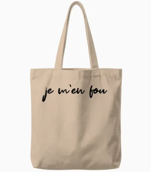 Je M'en Fou Proverb Funny T-Shirt, White, S Tote Bags - Natural
