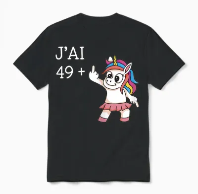 J'ai 49 Plus 1 Unicorn Funny Birthday Woman 50 Years T-Shirt, Black, Female X-Small Unisex T-Shirt - Black