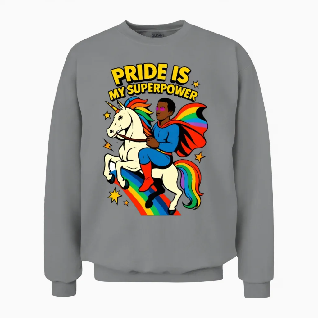 Pride Is My Superpower Unisex Sweatshirt in Sport Grey