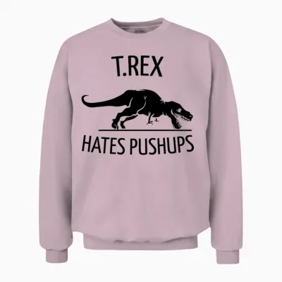 T.rex Hates Pushups Unisex Sweatshirt - Light Pink