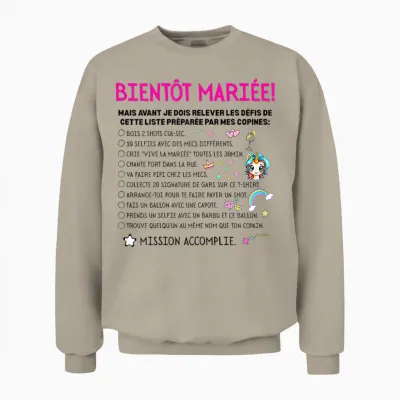 Evjf Liste Jeux Drôle Enterrement De Vie De Jeune Fille Unisex Sweatshirt - Sand