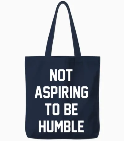 Not Aspiring to Be Humble Tote Bags - Navy