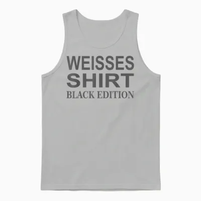 Funny Slogan White Shirt Black Edition Unisex Tank Top - Ash