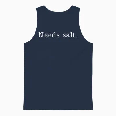 Needs Salt - Funny Cooking Baking Foodie Unisex Tank Top - Navy