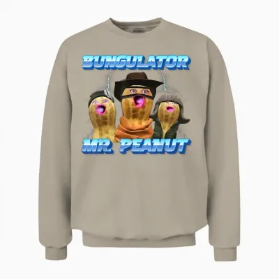 The Burnt Peanut Funny Goop Mr. Peanut Bungulator Unisex Sweatshirt - Sand