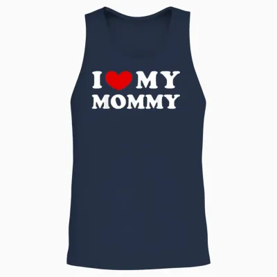 I Love My Mommy, Ich Liebe Meine Mama Unisex Tank Top - Navy