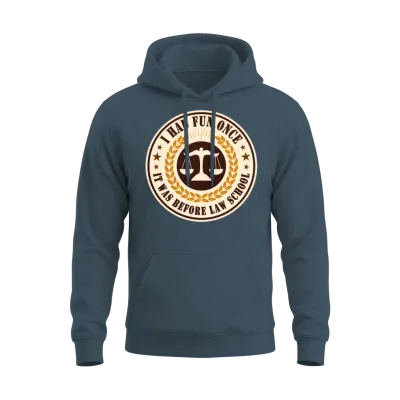 I Had Fun Once It Was Before Law School Funny Unisex Hoodie - Dark Heather