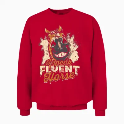 I Speak Fluent Horse - Horse Unisex Sweatshirt - Red