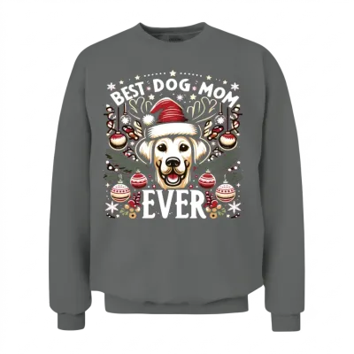 Best Dog Mom Ever Dog Dogs Best Dog Mama Unisex Sweatshirt - Graphite Heather