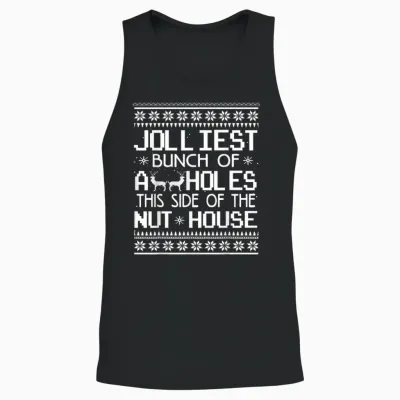 Jolliest Bunch of Assholes This Side of the Nut House Unisex Tank Top - Black
