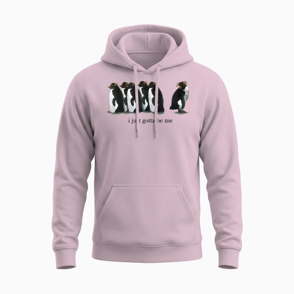 I Just Gotta Be Me Rockhopper Penguin Funny Saying Quote Unisex Hoodie in Light Pink