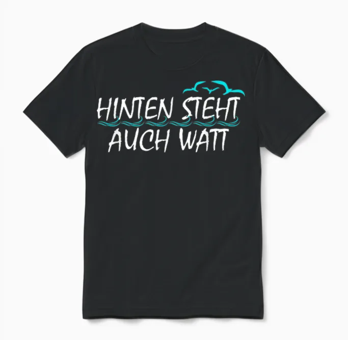 Hinten Steht Auch Watt Unisex T-Shirt in Black