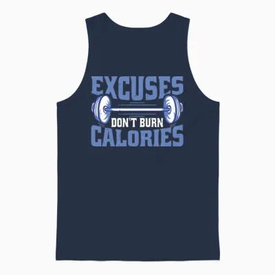 Excuses Don't Burn Calories Unisex Tank Top - Navy