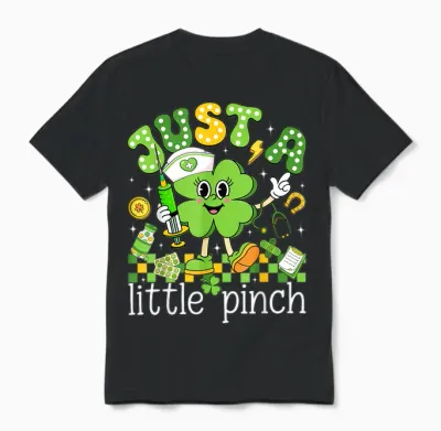 Just a Little Pinch Shamrock Nurse St Patricks Day Women Unisex T-Shirt - Black