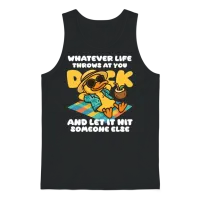 Chill Duck Quotes – Funny Relaxed Duck Unisex Tank Top - Black – 1