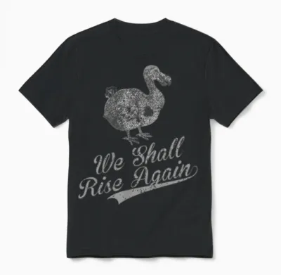 Dodo Bird We Shall Rise Again Retro Vintage Unisex T-Shirt - Black